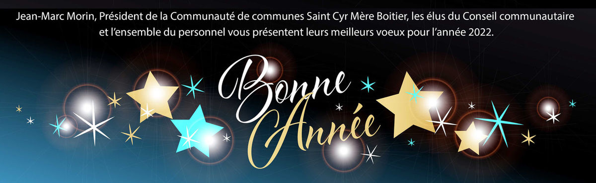 Jean-Marc Morin, Président de la Communauté de communes Saint Cyr Mère Boitier, les élus du Conseil communautaire et l'ensemble du personnel vous présentent leurs meilleurs vœux pour l'année 2022.